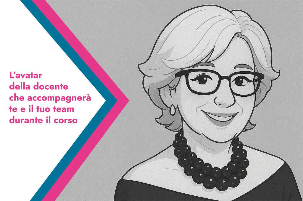L’avatar della docente che accompagnerà te e il tuo team durante il corso
